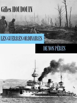cover image of Les guerres ordinaires de nos pères